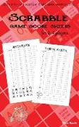 Scrabble Game Score Sheets for 2-4 Players: Learn and Fun with Scrabble Board Game Words Building