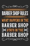 Barber Shop Rules: Journal - Notebook
