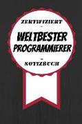 Notizbuch - Zertifiziert - Weltbester - Programmierer: Kreatives Tagebuch - A5 Format - Coole Geschenkidee - Liniert