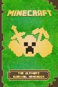 Minecraft: The Ultimate Survival Handbook: Spectacular All-In-One Minecraft Game Guide. an Unofficial Minecraft Book