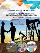 Petroleum Appraisal and Development: Geological Review, Reservoir Simulation and Economic Evaluation: (N Field, Central Sumatra Basin)