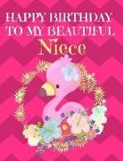 Happy Birthday to My Beautiful Niece: Cute Personalized Flamingo Happy Birthday Draw & Write Notebook/Journal