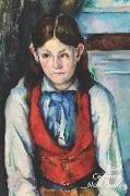 Paul Cézanne Notizbuch: Der Knabe Mit Der Roten Weste - Trendy Liniertes Notizbuch - Softcover, 100 Seiten