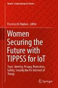 Women Securing the Future with TIPPSS for IoT