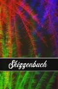 Skizzenbuch: Malen - Zeichnen Und Skizzieren Unterwegs - Blanko-Notizbuch Zum Selbstgestalten - Künstler Skizzenbuch