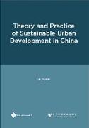 Theory and Practice of Sustainable Urban Development in China