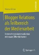 Blogger Relations als Teilbereich der Medienarbeit