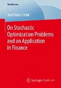 On Stochastic Optimization Problems and an Application in Finance