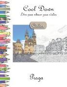 Cool Down [color] - Libro Para Colorear Para Adultos: Praga