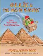 Ollie and the Dream Machine: Book 2: Ollie's Great Pyramid Adventure