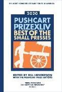 The Pushcart Prize XLLV: Best of the Small Presses 2020 Edition