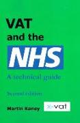 Vat and the Nhs: A Technical Guide (Second Edition)
