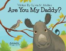 Are You My Daddy? - Paperback