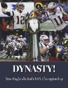 Dynasty! New England's Sixth NFL Championship