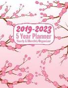 2019 - 2023 - 5 Year Planner - Yearly & Monthly Organizer: Cute Pink Cherry Blossom Floral Theme - Organizer, Agenda and Calendar for Five Full Years