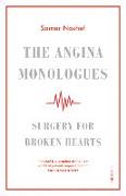 The Angina Monologues: Surgery for Broken Hearts
