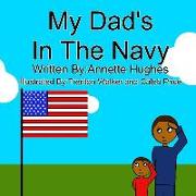 My Dad's in the Navy