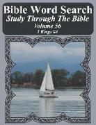 Bible Word Search Study Through the Bible: Volume 56 1 Kings #4