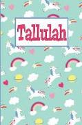 Tallulah: Personalized Named Unicorn Journal Notebook Pretty Magical Rainbows & Hearts Cover for Women and Girls Lined Pages