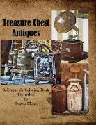 Treasure Chest - Antiques: A Greyscale Coloring Book