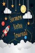 Sermon Notes Journal: Space Notes Prayer Journal Lettering Calligraphy Creative Motivations Write Record Remember