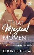 That Magical Moment: A Valentine Romance