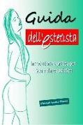 Guida Dell'estetista: Introduzione E Pratica Per Spa E Clinica Estetica