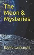 The Moon & Mysteries
