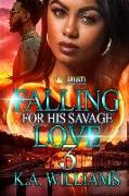 Falling for His Savage Love 3