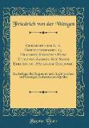 Geschichte des K. K. Oesterreichischen 13. Dragoner-Regiments Prinz Eugen von Savonen Seit Seiner Errichtung 1682 bis zur Gegenwart