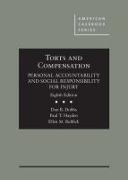 Torts and Compensation, Personal Accountability and Social Responsibility for Injury - CasebookPlus