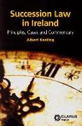 Succession Law in Ireland: Principles, Cases and Commentary