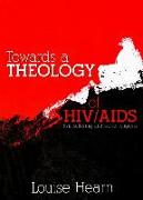 Towards a Theology of Hiv/AIDS: Evil, Suffering and World Religions