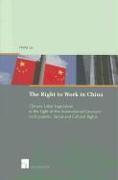 The Right to Work in China