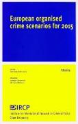 European Organised Crime Scenarios for 2015
