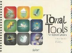 Tonal Tools: For Keyboard Players