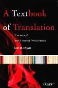 A Textbook of Translation: Theoretical and Practical Implications