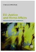 EU Justice and Home Affairs: Institutional and Policy Development