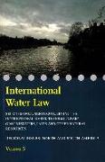 International Water Law - Volume V: Selected Documents Concerning the International Rivers, Transboundary Groundwaters, Lakes and Other Natural Resour