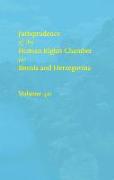 Jurisprudence of the Human Rights Chamber for Bosnia and Herzegovina Collection: Volume 40, the Cases 99-3425/00-3816