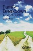 Family Breakdown: A Legal Guide