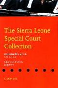 The Sierra Leone Special Court Collection: Volume B-4.1.1. - Case No. 04-14 - Fofana and Kondewa Judgments