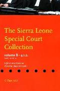 The Sierra Leone Special Court Collection: Volume B-4.1.2. - Case No. 04-14 - Fofana and Kondewa Chamber Decisions, Part 1