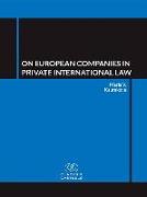 On European Companies in Private International Law