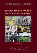 Neither Justice Nor Order: Volume V - Reflections on the State of the Law of Nations