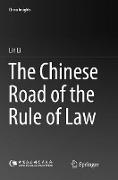 The Chinese Road of the Rule of Law