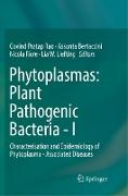 Phytoplasmas: Plant Pathogenic Bacteria - I