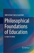 Philosophical Foundations of Education