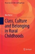 Class, Culture and Belonging in Rural Childhoods