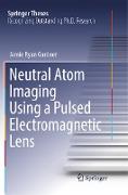 Neutral Atom Imaging Using a Pulsed Electromagnetic Lens